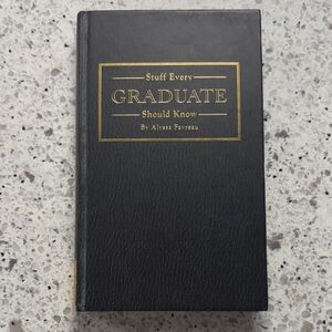 Stuff Every Graduate Should Know, Black and Gold Hardcover Book